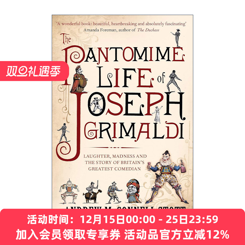英文原版 The Pantomime Life of Joseph Grimaldi 约瑟夫·格里马迪的哑剧人生 现代小丑的始祖 伦敦摄政时期的哑剧 英文版