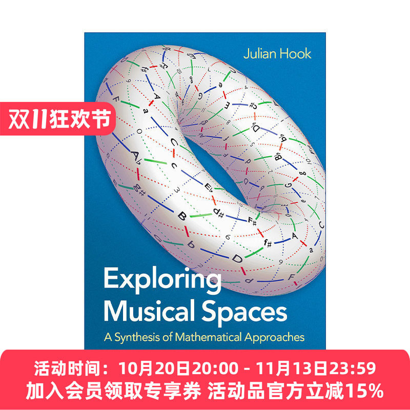 探索音乐空间 英文原版 Exploring Musical Spaces 音乐理论与数学技术 朱利安·霍克 精装 英文版 进口英语原版书籍