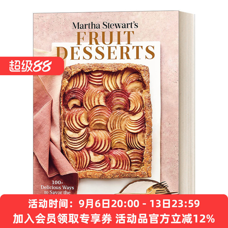 玛莎斯图尔特的水果甜点 英文原版 Martha Stewart's Fruit Desserts 100多种美味的方式来品尝每个季节的精华 精装 英文版 进口书