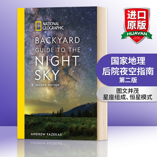 Geographic 国家地理后院夜空指南 National Edition 书籍 华研原版 2nd Backyard 英文原版 Night the Guide 英文版 Sky