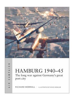 英文原版 Hamburg 1940–45 二战汉堡轰炸 空中战役系列 英文版 进口英语原版书籍