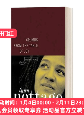 英文原版 Crumbs from the Table of Joy and Other Plays 欢乐桌上的面包屑与其他戏剧 普利策奖获得者Lynn Nottage 英文版进口书