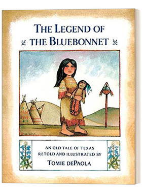 矢车菊的传说 英文原版 The Legend of the Bluebonnet 儿童美国原住民故事绘本 凯迪克奖得主Tomie Depaola 英文版 进口英语书籍