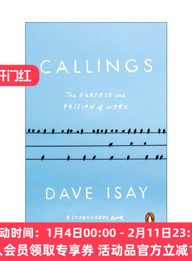 英文原版 Callings 使命 工作的目的和激情 StoryCorps故事集 传记 Dave Isay英文版 进口英语原版书籍