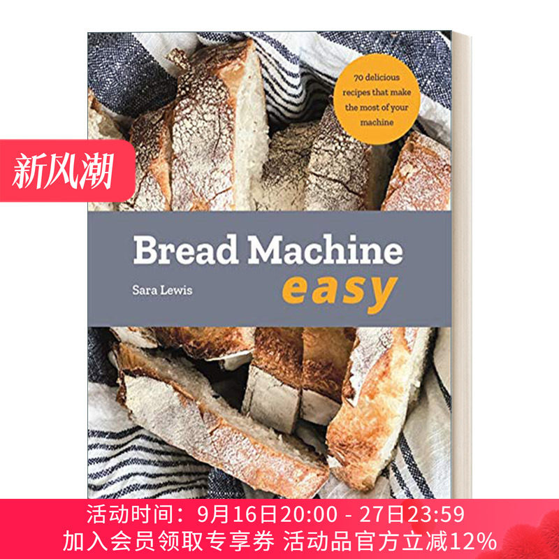 简易机烤面包食谱 英文原版 Bread Machine Easy 烘焙发酵制作面食面包教程书 英文版 进口英语原版书籍