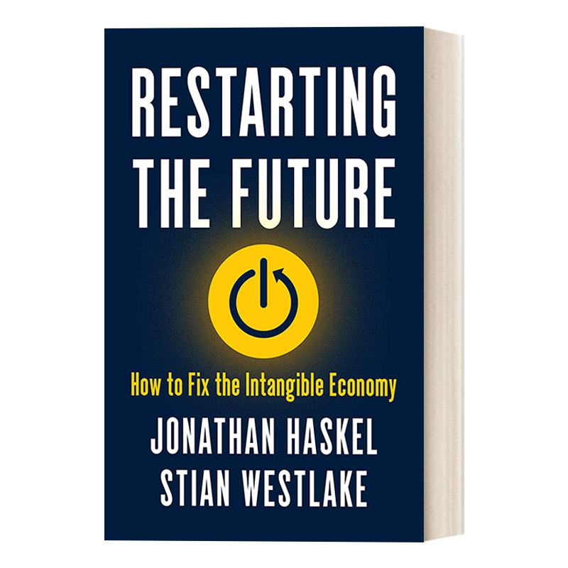 重启未来 英文原版 Restarting the Future 无形经济的挑战与应对 Jonathan Haskel 精装 英文版 进口英语原版书籍