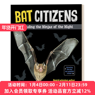 英文原版 Bat Citizens 蝙蝠公民 捍卫夜间的忍者 儿童动物科普绘本 加拿大少年非小说类图书奖诺玛弗莱克奖入围 英文版 进口书籍