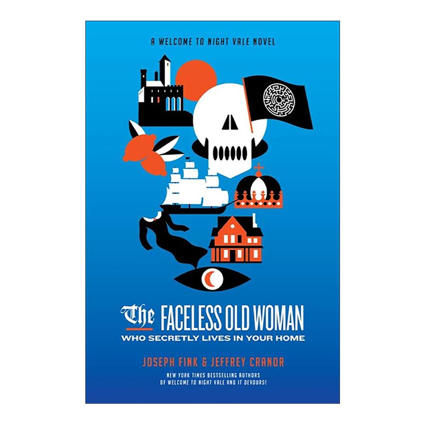 英文原版 The Faceless Old Woman Who Secretly Lives in Your Home 秘密住在你家的无名老妇 欢迎来到夜谷小说3 英文版 进口