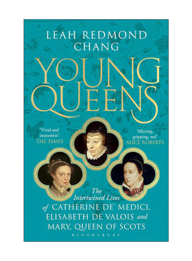 英文原版 Young Queens 年轻的王后 文艺复兴与权力的代价 凯瑟琳美第奇 西班牙伊莎贝尔女王 苏格兰女王玛丽一世进口英语原版书籍
