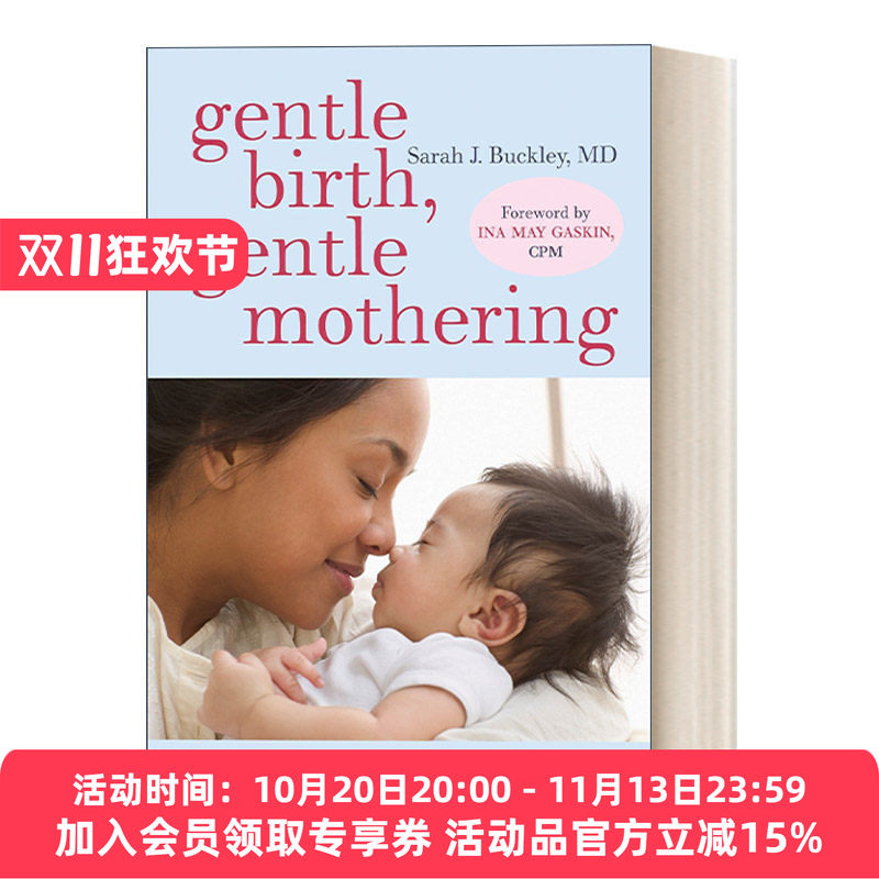英文原版 Gentle Birth Gentle Mothering 温柔的分娩 温柔的养育 自然分娩和早期养育选择的医生指南 Sarah Buckley 进口英语书籍