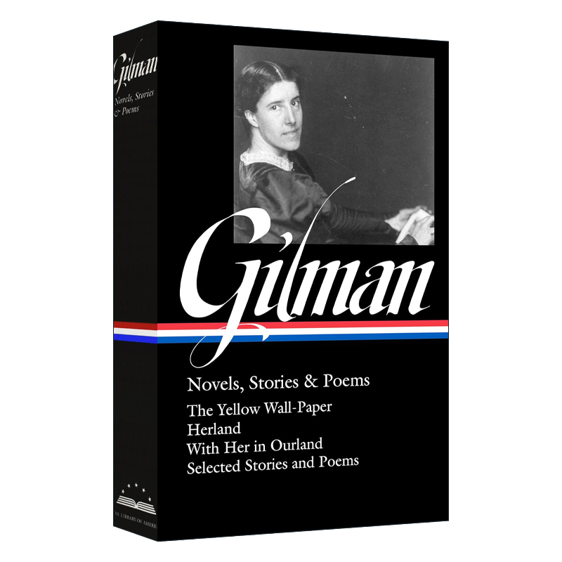 英文原版 Charlotte Perkins Gilman Novels Stories & Poems LOA #356 夏绿蒂·柏金斯·吉尔曼 小说 故事 诗歌选集 精装美国文库