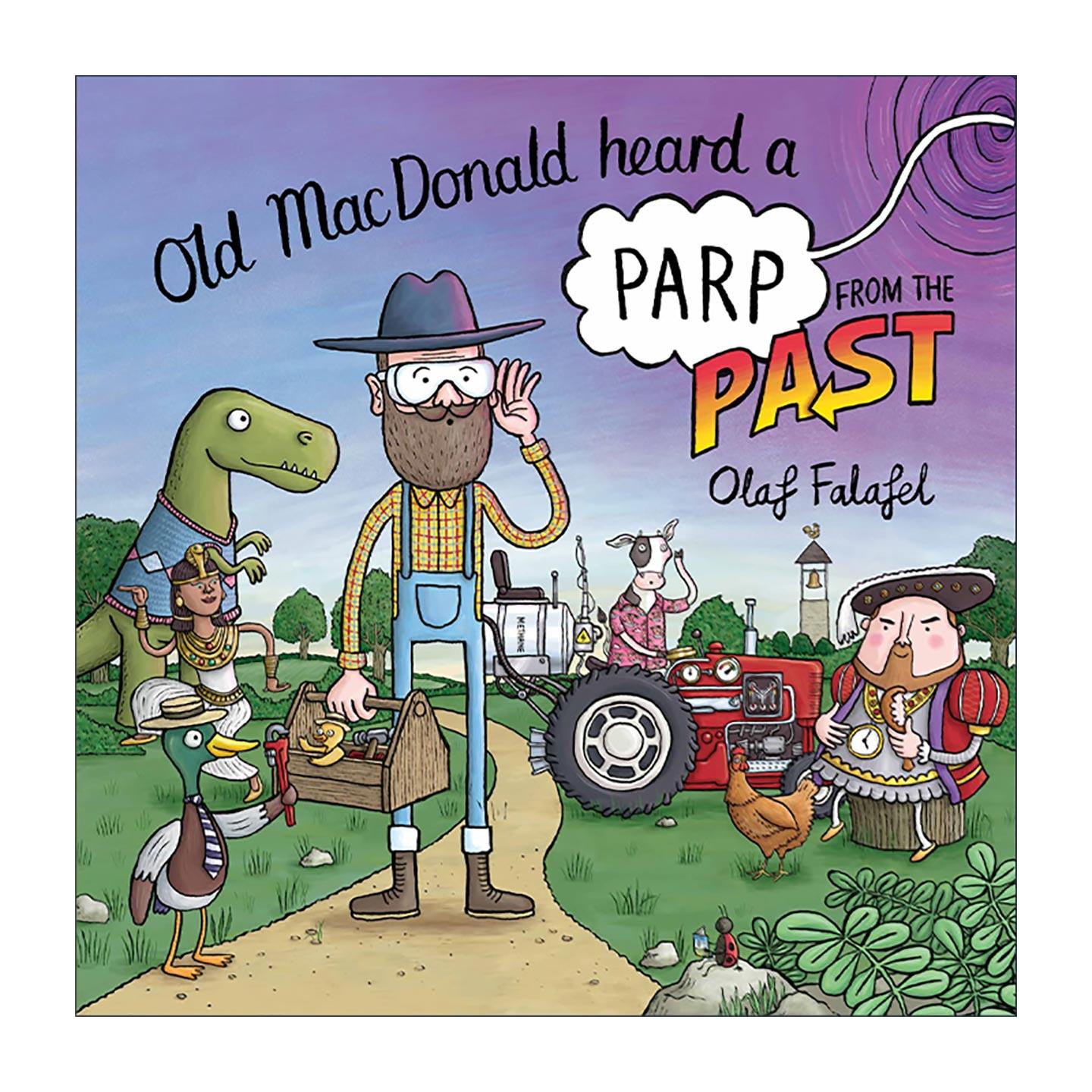 英文原版 Old MacDonald Heard a Parp from the Past 老麦克唐纳乘坐屁时光机 Olaf Falafel绘本 英文版 进口英语原版书籍