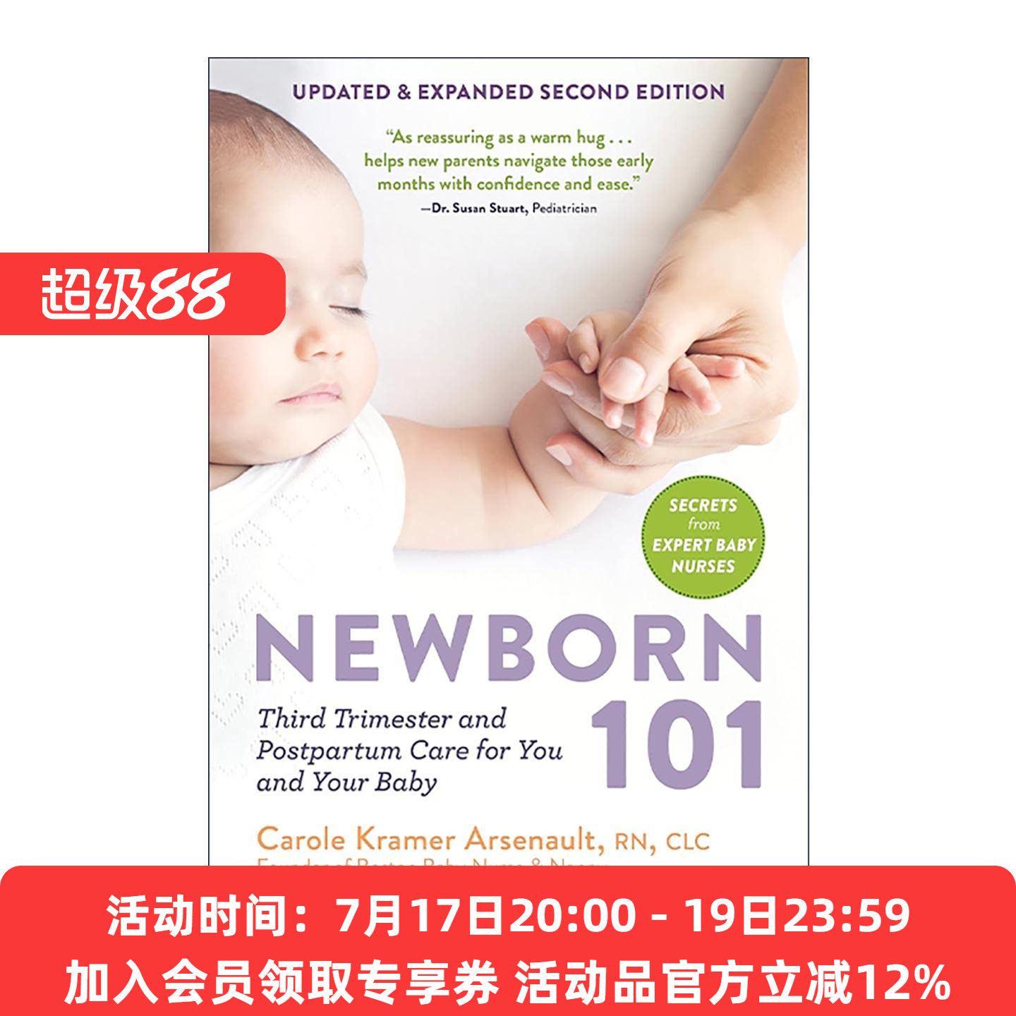 英文原版 Newborn 101 新手妈妈必读101 孕晚期及产后护理秘诀 第二版 专业婴儿护理师Carole Kramer Arsenault 进口英语原版书籍