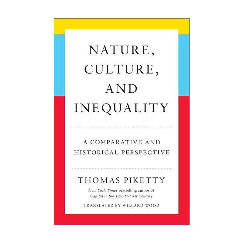 英文原版 Nature Culture and Inequality 自然 文化与不平等 比较与历史的视角 21世纪资本论作者托马斯·皮凯蒂 精装 英文版
