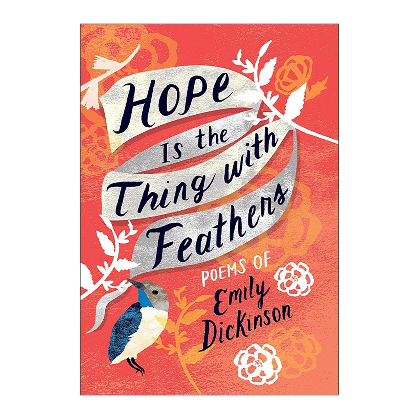 英文原版 Hope Is The Thing With Feathers 希望长着翅膀 狄金森诗歌集 精装 女性之声系列 英文版 进口英语原版书籍