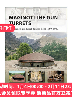 英文原版 Maginot Line Gun Turrets 法国马奇诺防线炮塔 先锋武器系列 英文版 进口英语原版书籍