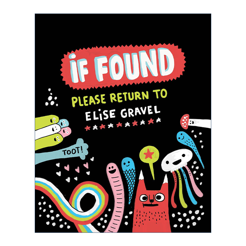 如果找到.. 请还给 英文原版 If Found...Please Return to 精装图像小说 加拿大插画师Elise Gravel 英文版 进口英语原版书籍