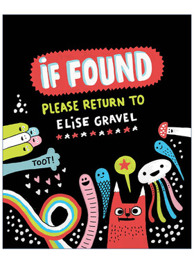 如果找到.. 请还给 英文原版 If Found...Please Return to 精装图像小说 加拿大插画师Elise Gravel 英文版 进口英语原版书籍