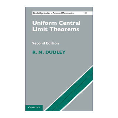 一致中心极限定理  英文原版 Uniform Central Limit Theorems 剑桥高等数学研究系列 英文版 进口英语原版书籍