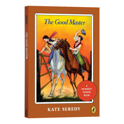 华研原版 马背上的旅程 英文原版 The Good Master 儿童文学小说 纽伯瑞金奖 中小学英文课外阅读 英文版 进口英语书籍