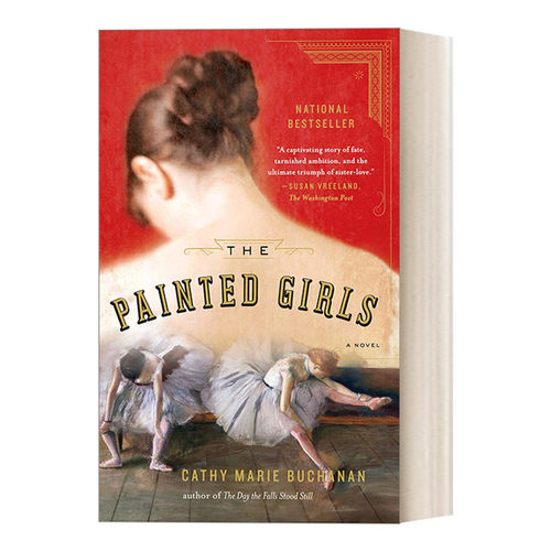 画中的女孩 英文原版 The Painted Girls 历史传记类小说 Cathy Marie Buchanan 英文版 进口英语原版书籍