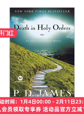 神谕之死  英文原版 Death in Holy Orders Adam Dalgliesh Mysteries 亚当·达格利什系列 推理小说第一夫人P. D. James 进口书籍