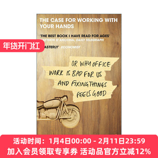 英文原版 The Case for Working with Your Hands 动手干活的理由 为什么办公室工作于人无益而动手修理让人感觉良好 英文版