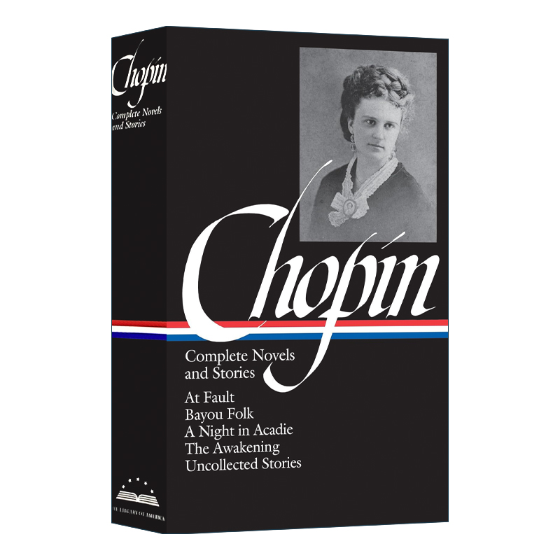 英文原版小说 Kate Chopin Complete Novels and Stories LOA #136 凯特肖邦 小说和故事全集 精装 英文版 进口英语原版书籍