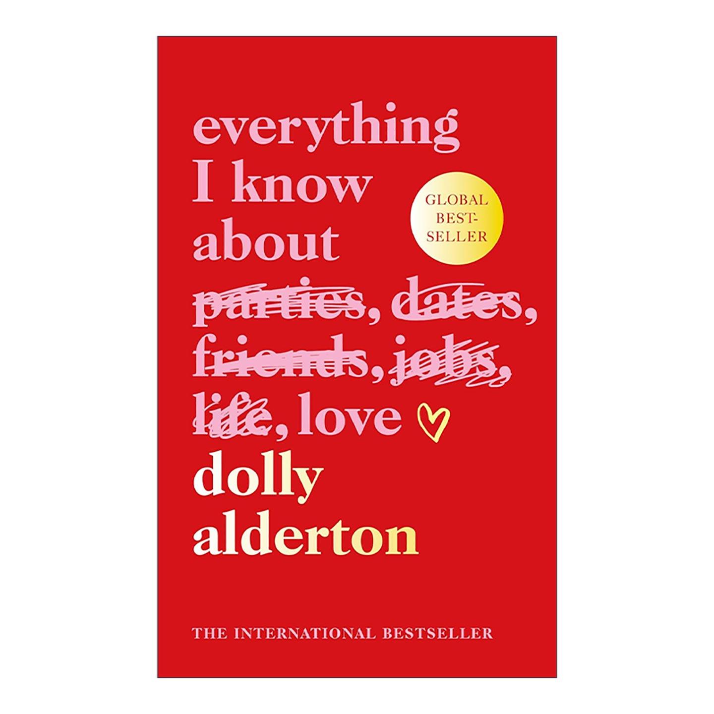 英文原版 Everything I Know About Love 我所知道关于爱的每件事 Dolly Alderton 精装刷变书 英文版 进口英语原版书籍