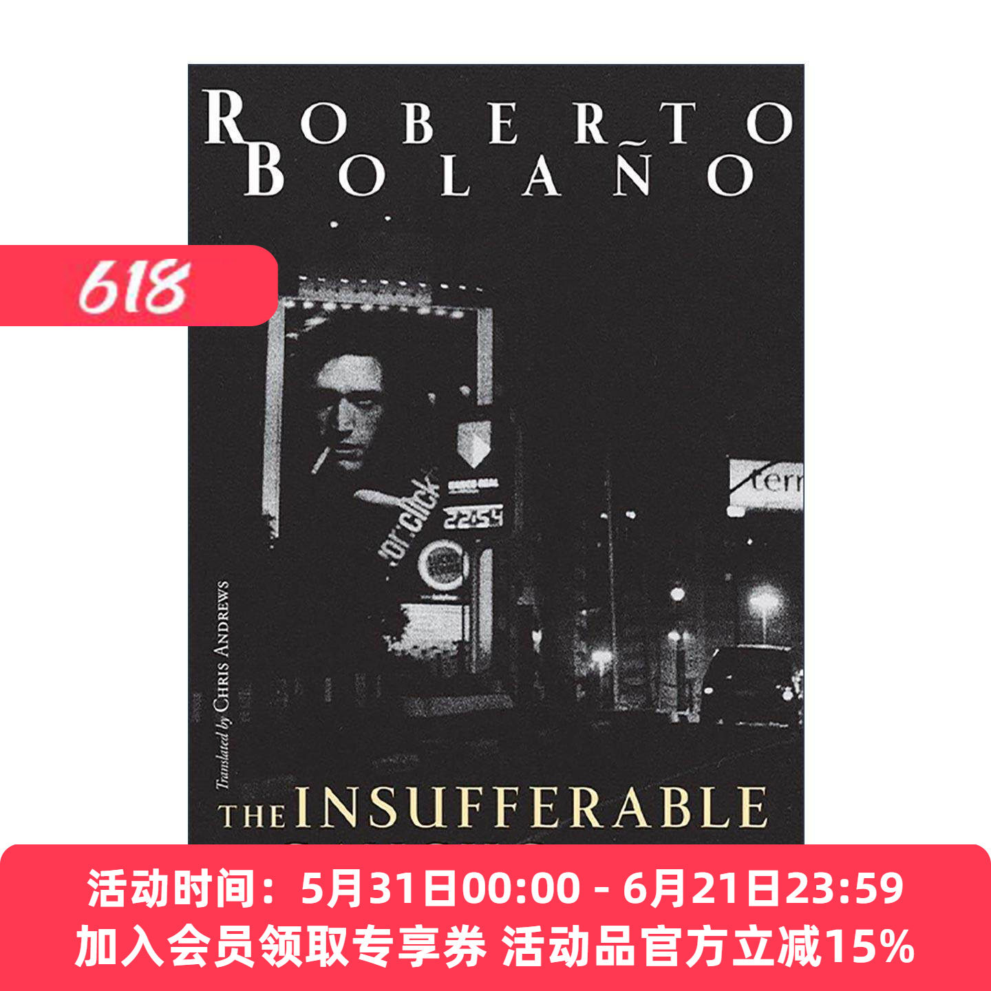英文原版 The Insufferable Gaucho 深渊边缘 智利西班牙语作家罗贝托·波拉尼奥短篇小说集英译本 精装 英文版 进口英语原版书籍