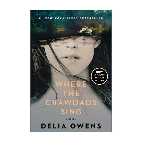 蝲蛄吟唱的地方  英文原版 Where the Crawdads Sing 沼泽深处的女孩 电影版封面小说 Delia Owens 英文版 进口英语原版书籍