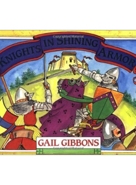 英文原版 Knights in Shining Armor 闪亮盔甲的骑士 盖尔吉本斯 中世纪骑士文化科普绘本 Gail Gibbons 英文版 进口英语原版书籍