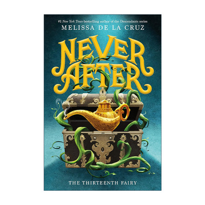 英文原版 Never After The Thirteenth Fairy 第十三个仙女 不再重来奇幻录系列 英文版 进口英语原版书籍