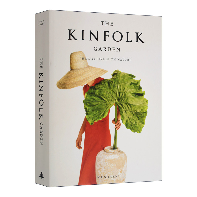 英文原版 The Kinfolk Garden Kinfolk花园 知名季刊 家居生活 室内装修 四季植物修理裁剪 精装 英文版 进口英语原版书籍