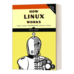 Ward How Edition 英文原版 精通Linux 进口英语原版 Works 英文版 Linux 书籍 2nd 第2版 Brian