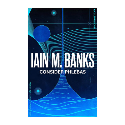 英文原版 Consider Phlebas 腓尼基启示录 伊恩·班克斯文明系列 英文版 进口英语原版书籍