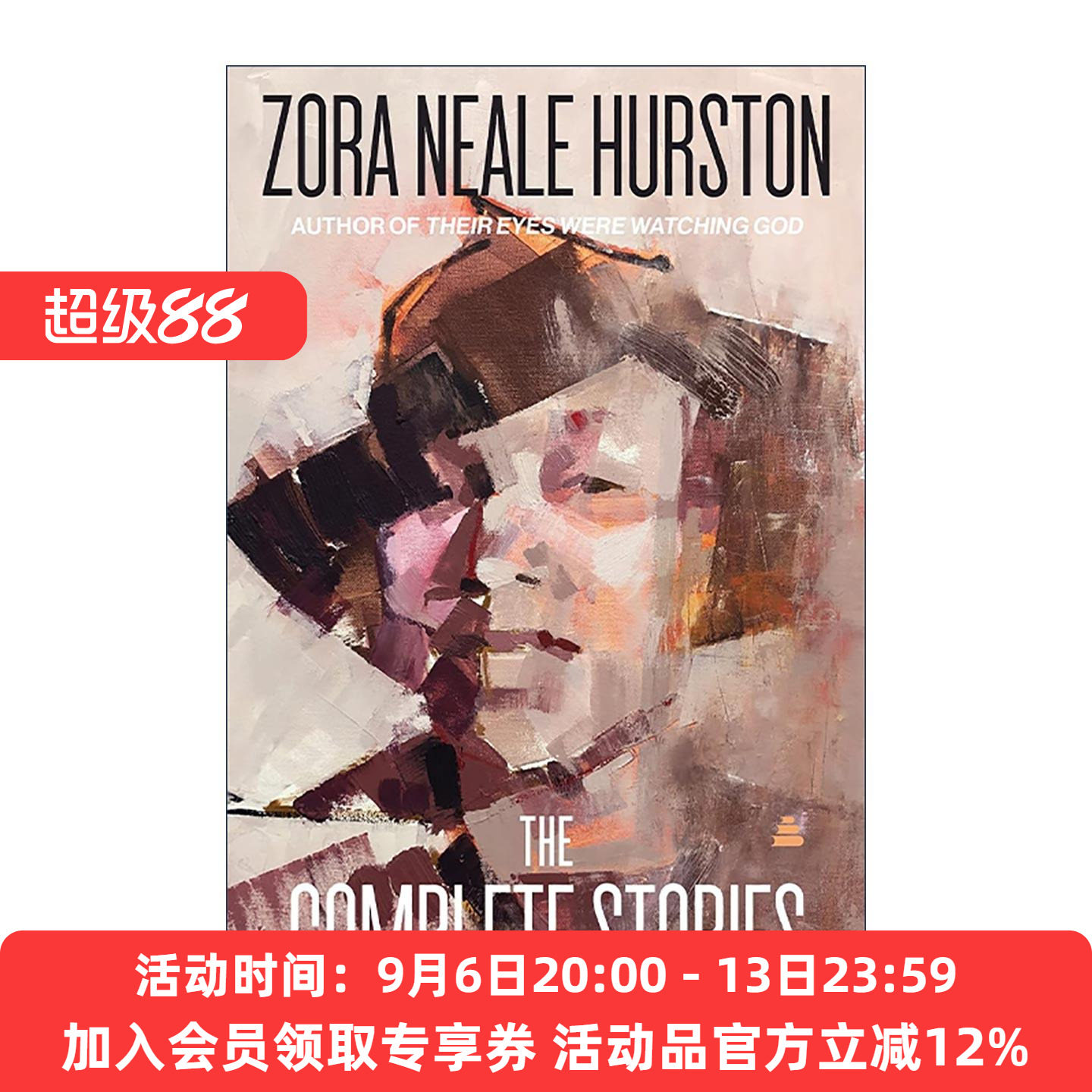 英文原版 The Complete Stories 佐拉·尼尔·赫斯顿故事全集 他们眼望上苍作者 英文版 进口英语原版书籍