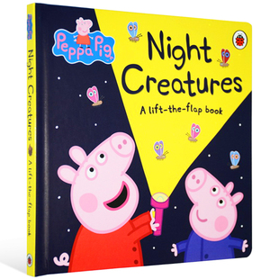 Creatures 夜间动物大集合 Pig 小猪佩奇 粉红猪小妹翻翻书 佩琪 绘本 ladybird瓢虫 英文原版 进口英语书籍 Peppa 纸板书 Night