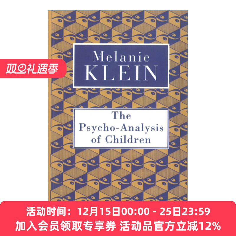 英文原版 The Psycho-Analysis Of Children 儿童精神分析 梅兰妮?克莱茵 英文版 进口英语原版书籍