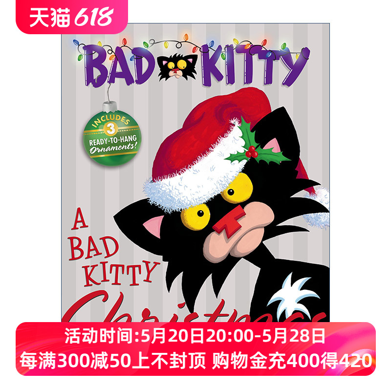 小坏猫圣诞节英文原版 A Bad Kitty Christmas: Includes Three Ready-to-Hang Ornaments!精装绘本含3个挂饰英文版