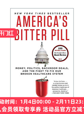 英文原版 America's Bitter Pill 美国的苦果 金钱 政治 幕后交易及修复破碎医疗体系的斗争 英文版 进口英语原版书籍