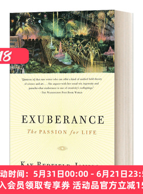 英文原版 Exuberance The Passion for Life 天才向左 疯子向右 英文版 Kay Redfield Jamison凯雷德菲尔德杰米森 进口英语书籍
