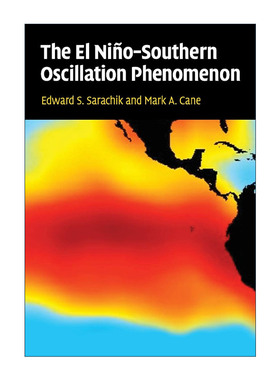 英文原版 The El Ni?o-Southern Oscillation Phenomenon 厄尔尼诺-南方振荡现象 Edward S. Sarachik 英文版 进口英语原版书籍