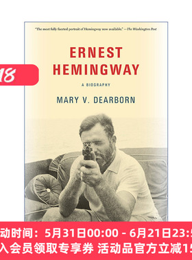 英文原版 Ernest Hemingway 欧内斯特·海明威传记诺贝尔文学奖得主 Mary V. Dearborn 英文版 进口英语原版书籍