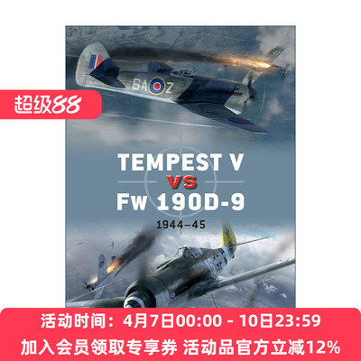 英文原版 Tempest V vs Fw 190D-9 二战英国暴风式战斗机VS德国Fw 190D-9战斗机 对战历史 英文版 进口英语原版书籍