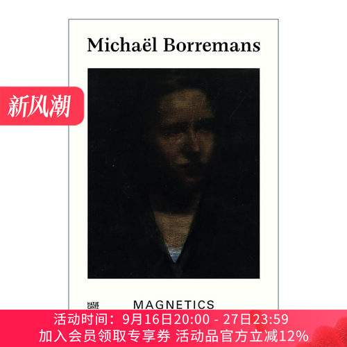 英文原版 Michael Borremans Magnetics 比利时画家 米歇尔·博伊曼斯 磁学 英文版 进口英语原版书籍