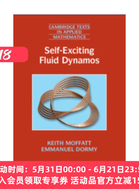自激式流体发电机  英文原版 Self-Exciting Fluid Dynamos 剑桥应用数学文本系列 英文版 进口英语原版书籍