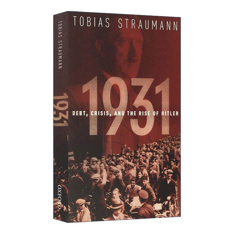 英文原版 1931 债务 危机与希特勒的崛起 托比 亚斯·施特劳曼 英文版 进口英语原版书籍