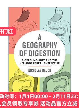 消化地理学  英文原版 Geography of Digestion 生物技术和家乐氏谷物企业 Nicholas Bauch 英文版 进口英语原版书籍
