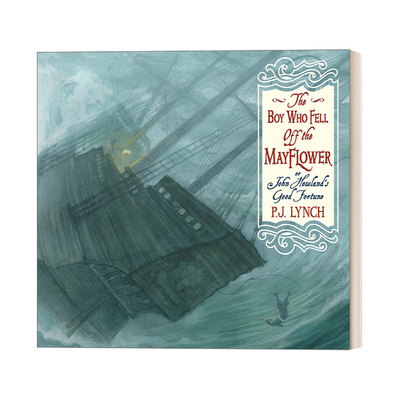 英文原版 The Boy Who Fell Off the Mayflower  or John Howland’s Good Fortune 从五月花号上摔下来的男孩 英文版 进口英语书